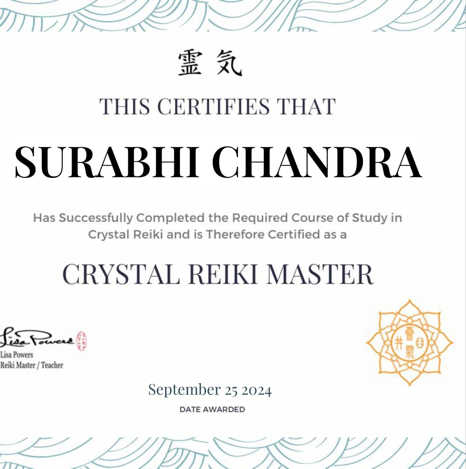 Certificate certifying Surabhi Chandra as a Crystal Reiki Master, 25 September 2024