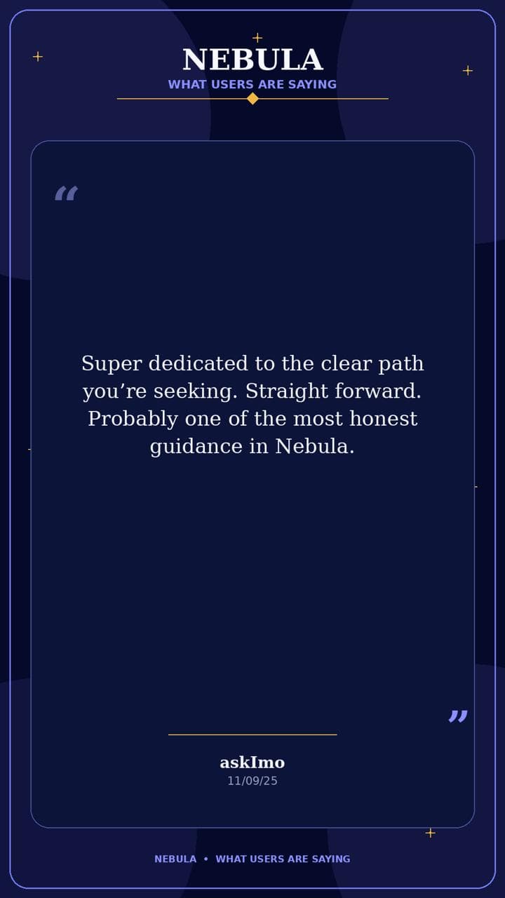Nebula review by askImo: "Super dedicated to the clear path you're seeking. Straight forward. Probably one of the most honest guidance in Nebula."